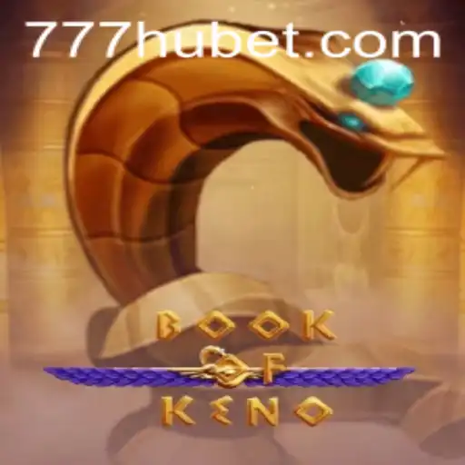 Explorando o Mundo do BookOfKeno: Conheça o Jogo da Hubet