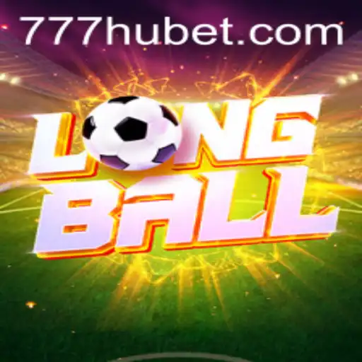 Descubra LongBall: O Novo Fenômeno Esportivo Impulsionado por Hubet